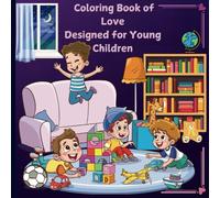 Coloring Book of Love Designed for Young Children: Winter Practice Workbook