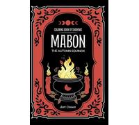 Coloring Book of Shadows: Mabon the Autumn Equinox