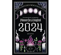 Coloring Book of Shadows: Planner for a Magical 2024
