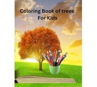 Coloring book of Tree: For Kids