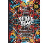 Coloring Book of Urban Graffiti for Adults - Volume 3: Hardcover Edition: 50 daring and expressive street art designs designed to expand your creativity and bring immersive relaxation.
