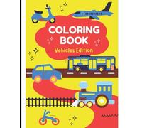 Coloring Book of Vehicles!: With names to trace!