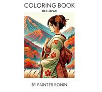 COLORING BOOK: OLD JAPAN