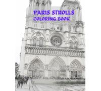 Coloring Book: Paris Strolls