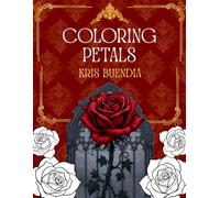 Coloring Book - Petals: Dark Romance