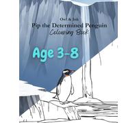 Coloring Book: Pip the Determine Penguin