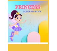 COLORING BOOK PRINCESS: Enchanted World of Princess