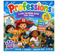 Coloring Book: Professions - Inspiring Jobs for Creative Kids