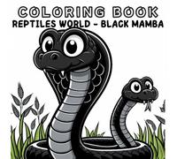 Coloring Book: Reptiles Animals World - Black Mamba