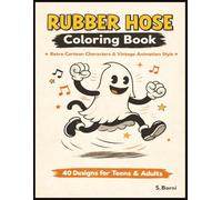 Coloring Book: Retro Cartoon Characters & Vintage Animation Style