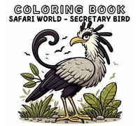 Coloring Book: Safari Animals World - Secretary Bird
