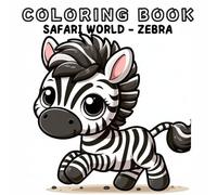 Coloring Book: Safari Animals World - Zebra