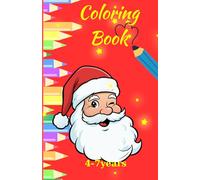 Coloring book: Santa's Friends Color and Have fun