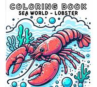 Coloring Book: Sea Animals World - Lobster