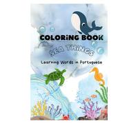 Coloring Book - Sea Things: Learning words in portuguese