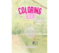 Coloring Book: Serenity Mandalas