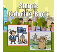 Coloring Book Simple: Coloring book for children and teenagers, with a simple yet striking design for relaxation. Featuring various cities in America.