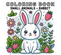 Coloring Book: Small Animals World - Rabbit