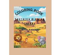 Coloring Book: South African Safari: Bird Edition