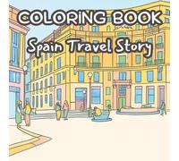 Coloring Book Spain Travel Story