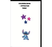 Coloring Book - Stitch Fun Time!