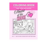 Coloring book - Sweet Girl playing pretend cooking with her Ted bear: Vol . 1 - Version 1 -