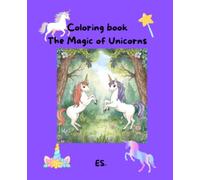 Coloring book The Magic of Unicorns
