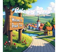 Coloring Book: The Town of Peach Tree