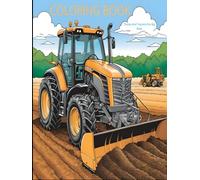 Coloring Book Trucks and Tractors for Big Boys