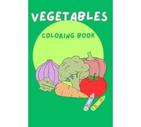 Coloring Book - Vegetables: Libro da Colorare - Verdura