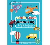 COLORING BOOK VEHICLES: Simple & Easy