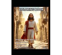 COLORING BOOK - VOL I: Drawings of the biblical stories of Jesus to color and relieve stress