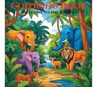 Coloring Book: Welcome To The Jungle