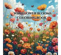 Coloring Book: Wildflower Blooms