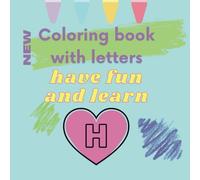 Coloring book with letters. Have fun and learn.