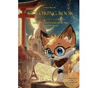Coloring Book with Little Fox Luka: A Magical Travel-Themed Coloring Book for Kids Ages 4-10 / 25 Unique Pages