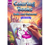 Coloring books " Dolls and unicorns "