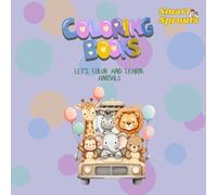 coloring books : Let’s Color and Learn Animals