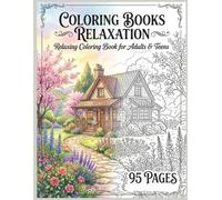 Coloring Books Relaxation : Relaxing Coloring Book for Adults & Teens with Beautiful Intricate Designs, Calming Patterns, Flowers, Nature & Mindful Illustrations for Stress Relief