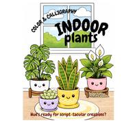Coloring & Calligraphy : Indoor Plants