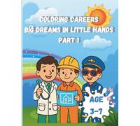 Coloring Careers:big dreams in little hand