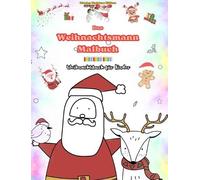 Coloring Christmas Editions Das Weihnachtsmann-Malbuch (Copertina rigida)