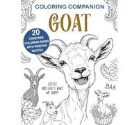 Coloring Companion Goat: The Activity Book for Goat Lovers