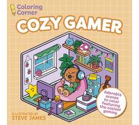 Coloring Corner: Cozy Gamer: Adorable Scenes to Color Featuring the Coziest Gaming