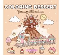 Coloring Dessert: Yummy Adventure