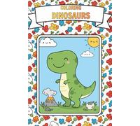 Coloring Dinosaurs: Coloring Dinosaur Drawings for Children