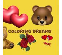 Coloring Dreams: A magical book full of fun, fantasy and imagination