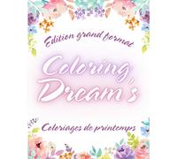 COLORING DREAM'S: Coloriage de printemps