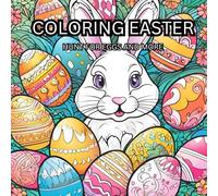 COLORING EASTER: relaxing HUNT FOR EGGS AND MORE