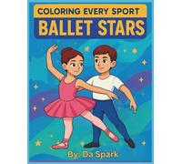 Coloring Every Sport: Ballet Stars